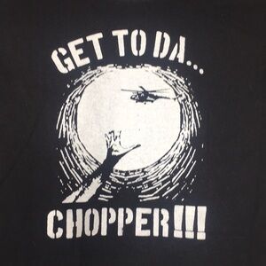 Get to the Chopper black t shirt small